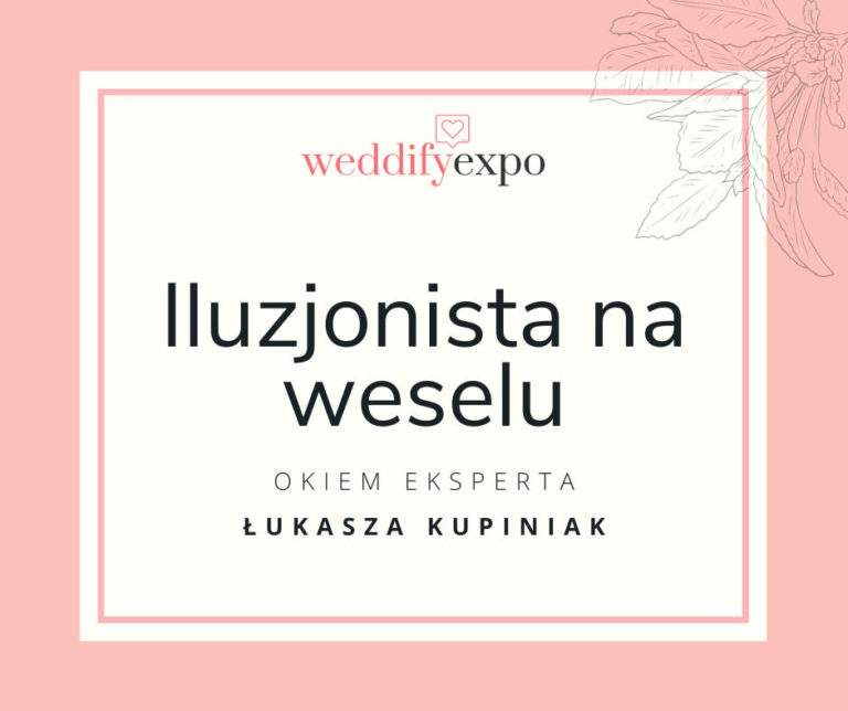 Read more about the article Iluzjonista na weselu